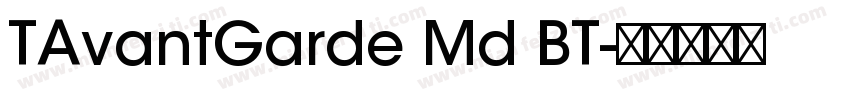 TAvantGarde Md BT字体转换